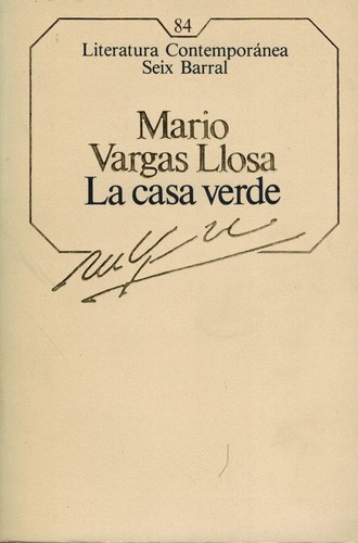 Mario Vargas Llosa: La casa verde (Paperback, Spanish language, 1986, Seix Barral)