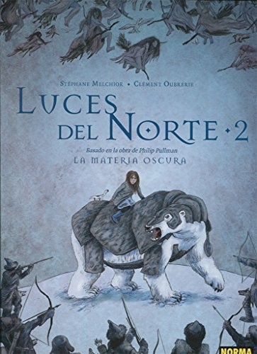 Stéphane Melchior-Durand: Luces del Norte 2 (Hardcover, 2017, NORMA EDITORIAL, S.A.)