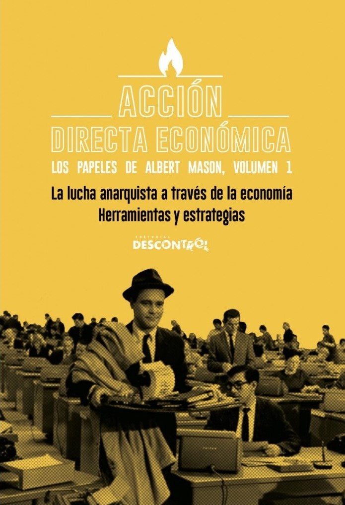 Acción directa económica – Los papeles de Albert Mason (Paperback, Descontrol Editorial i Impremta)