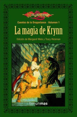 Margaret Weis, Tracy Hickman: La Magia de Krynn (Dragonlance) (Paperback, Spanish language, Timun Mas)