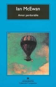 Ian McEwan: Amor perdurable (Paperback, Spanish language, 2001, Anagrama)