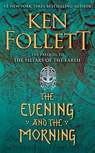 Ken Follett: The Evening and the Morning (Paperback, VIKING (PENGUIN))