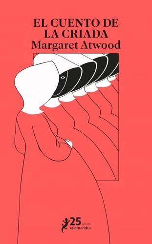 Margaret Atwood: El cuento de la criada (Paperback, Spanish language, 2025, SALAMANDRA)