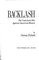 Susan Faludi, Susan Faludi: Backlash (Hardcover, 1991, Crown)