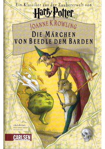 J.K. Rowling: Die Märchen von Beedle, dem Barden (German language, 2008, Carlsen)
