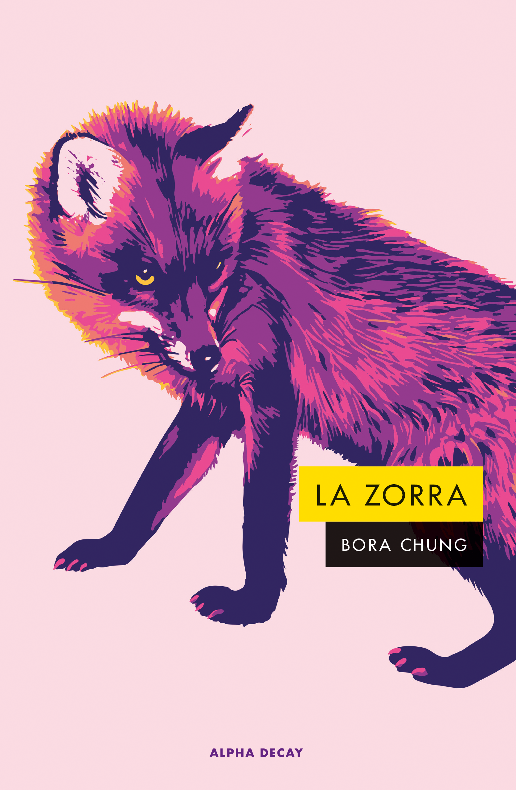 Bora Chung, Cammy Cho, Yoonhee Kim: La zorra (Paperback, castellano language, 2025, alpha Decay)