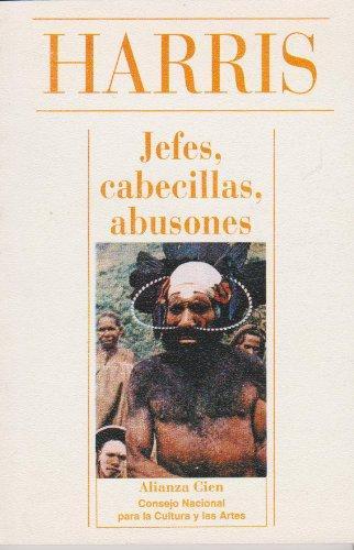 Marvin Harris: Jefes, cabecillas, abusones (Spanish language, 1993, Alianza Editorial)