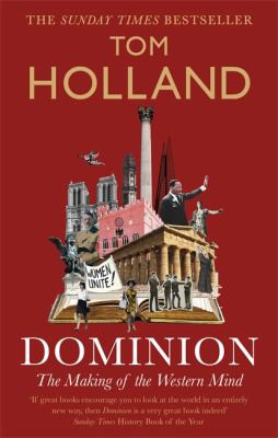 Tom Holland: Dominion (2020, Little, Brown Book Group Limited)