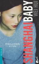 Zhou Weihui: Shangai Baby (Paperback, Spanish language, Planeta Pub Corp)