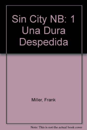 Frank Miller: Sin City: Una Dura Despedida, #1 de 3 (Spanish language, 2004)