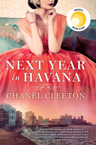 Chanel Cleeton: Next year in Havana (2018, Berkley)