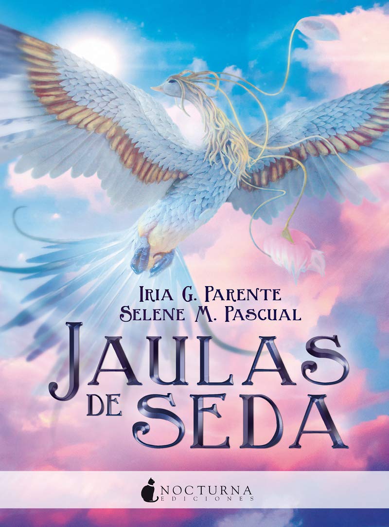 Iria G. Parente: Jaulas de seda (Spanish language, 2018)