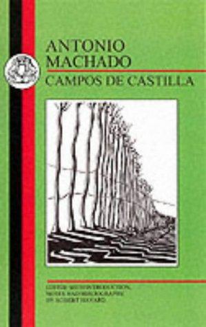 Antonio Machado: Campos de Castilla (Spanish language, 1997, Bristol Classical Press)