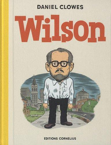 Daniel Clowes: Wilson (French language, 2010)