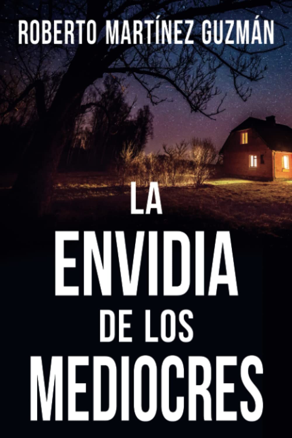 La envidia de los mediocres (español language, Amazon)
