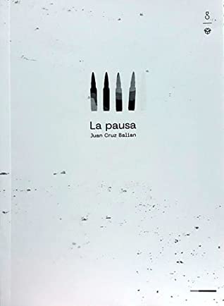 La pausa (Paperback, spanish language, El gato y la caja)