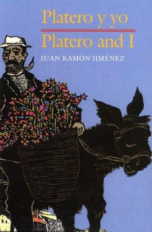 Juan Ramón Jiménez: Platero y Yo / Platero and I (Paperback, 2003, Clarion Books)