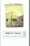 John le Carré: El Espia Que Surgio del Frio (Paperback, Spanish language, 2005, Diagonal -Grupo 62)
