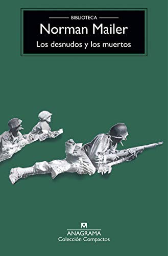 Norman Mailer: Los Desnudos y Los Muertos (Paperback, Spanish language, Anagrama)