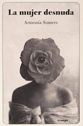 Armonía Somers, Marina San Martín: La mujer desnuda (Paperback, Trampa Ediciones, S.L.)