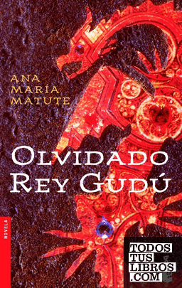 Ana María Matute: Olvidado Rey Gudú (Paperback, Castellano language, 2003, Booket)