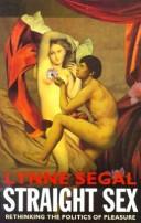 Lynne Segal: Straight sex (1994, University of California Press)