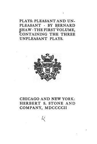 Bernard Shaw: Plays: Pleasant and Unpleasant. (1902, Herbert S. Stone and Company)