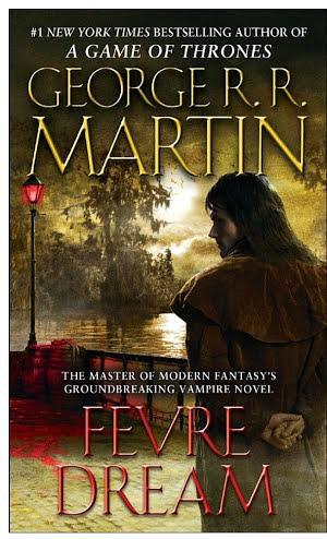 George R. R. Martin: Fevre Dream