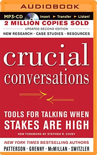 Kerry Patterson, Joseph Grenny, Ron McMillan, Al Switzler, Joseph Grenny: Crucial Conversations (AudiobookFormat, 2014, Brilliance Audio)