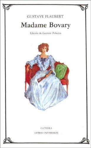 Gustave Flaubert: Madame Bovary / Madam Bovary (Paperback, Spanish language, 2004, Ediciones Catedra S.A.)