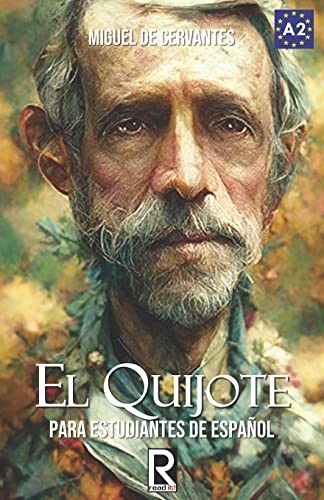 Miguel de Cervantes, Read It!, J. A. Bravo, Francis Rodriguez: EL QUIJOTE (Paperback, 2014, Createspace Independent Publishing Platform, CreateSpace Independent Publishing Platform)