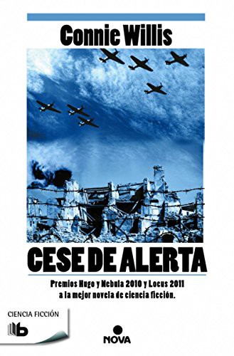 Connie Willis: Cese de alerta (Paperback, 2016, B de Bolsillo (Ediciones B))