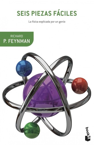 Seis piezas fáciles : la física explicada por un genio (2014, Planeta)