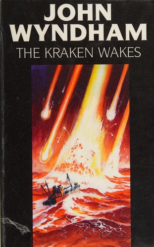 John Wyndham: The Kraken Wakes (Hardcover, 1998, Chivers Large print (Chivers, Windsor, Paragon & C, Chivers Press)