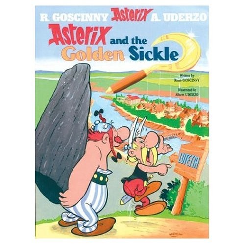 René Goscinny, Albert Uderzo: Asterix and the Golden Sickle (Hardcover, French & European Pubns)