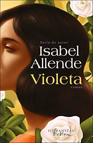 Isabel Allende: Violeta (Paperback, Romanian language, 2022, Humanitas Fiction)