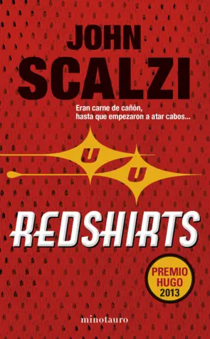 John Scalzi, Miguel Antón: Redshirts (Paperback, castellano language, 2013, Minotauro, Planeta)