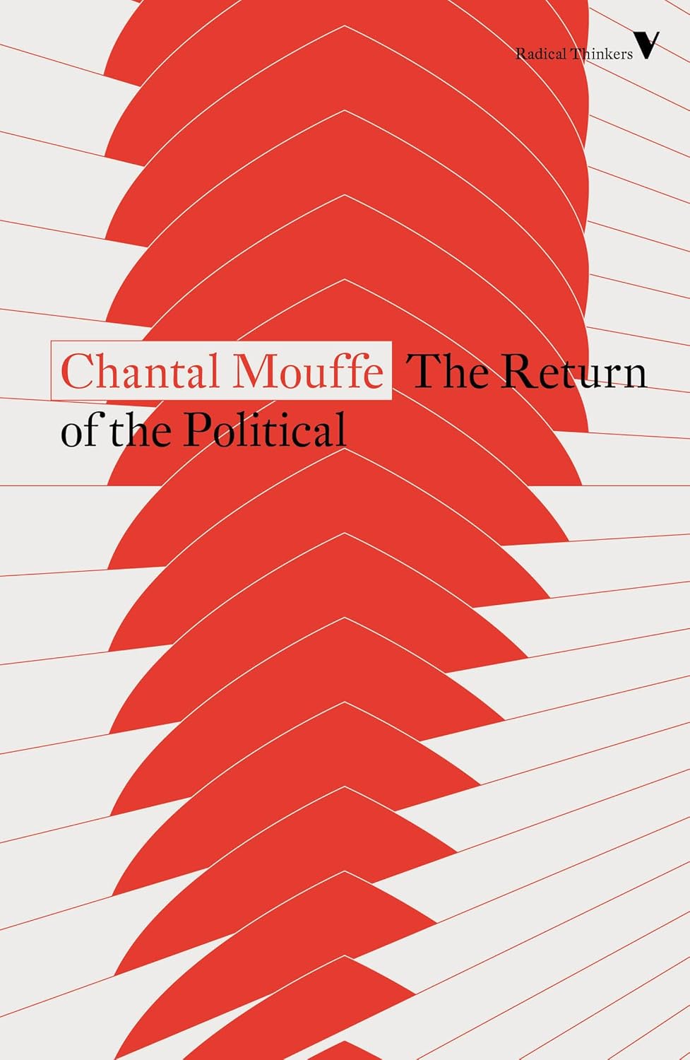 Chantal Mouffe: The Return of the Political (2020, Verso Books)