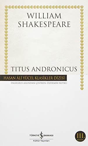 William Shakespeare: Titus Andronicus (Paperback, 2014, Is Bankasi Kültür Yayinlari)