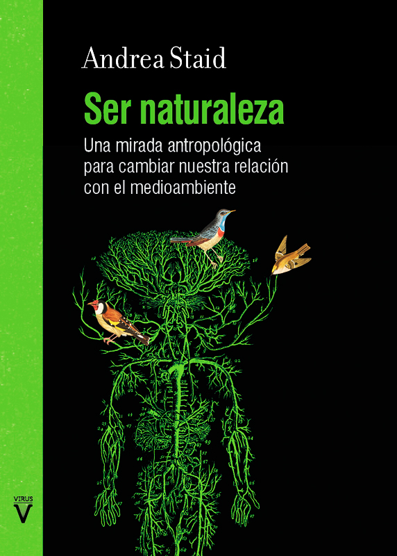 Andrea Staid: Ser naturaleza (castellà language, Virus)