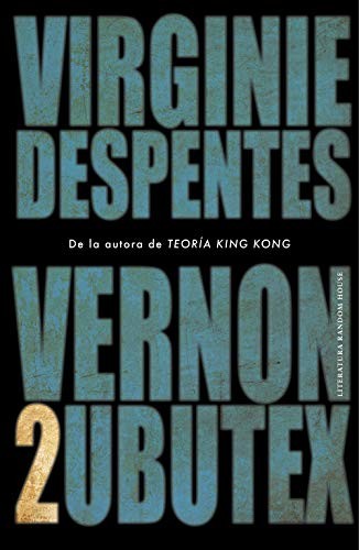 Virginie Despentes: Vernon Subutex 2 (Paperback, Literatura Random House, Random House)