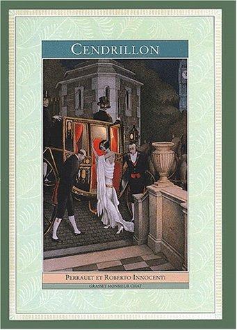 Charles Perrault, Robert Innocenti: Cendrillon (Paperback, French language, Grasset Jeunesse)