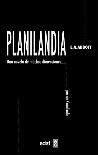 Edwin Abbott Abbott, José Antonio Álvaro Garrido: Planilandia (Paperback, Editorial Edaf, S.L., Edaf Antillas)