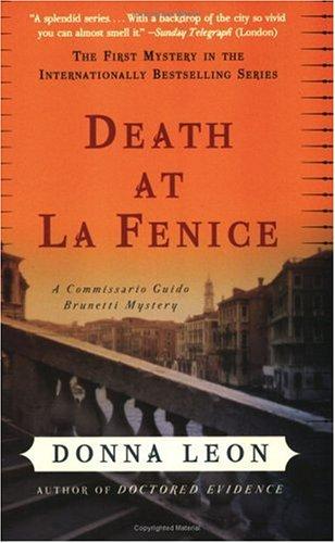 Donna Leon: Death at La Fenice (Paperback, 2004, Harper Paperbacks)