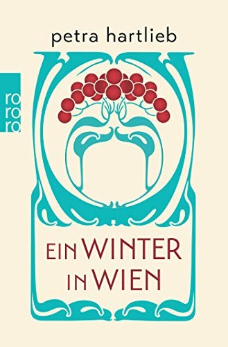 Petra Hartlieb: Ein Winter in Wien (Paperback, Rowohlt Taschenbuch)