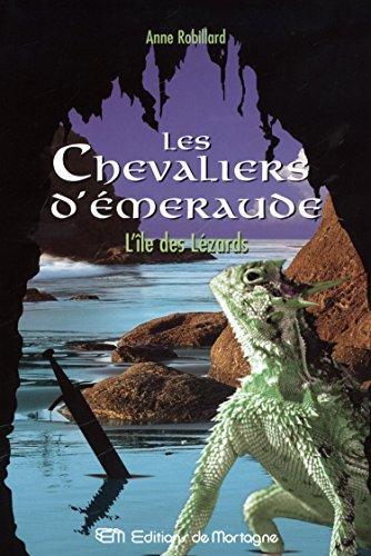 Anne Robillard: Les chevaliers d'Émeraude (French language)