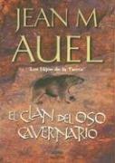 Jean M. Auel: El Clan Del Oso Cavernario (Hijos de la Tierra) (Spanish language, 2002, Grupo Oceano)