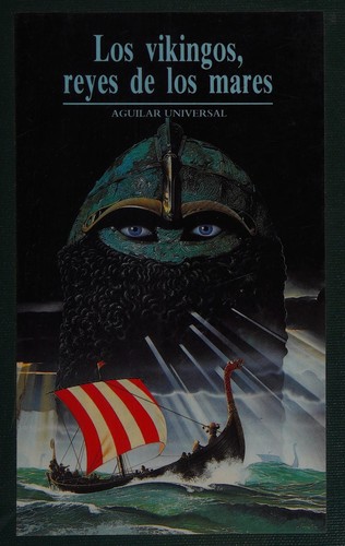 Yves Cohat: Los vikingos, reyes de los mares (Spanish language, 1989, Aguilar)