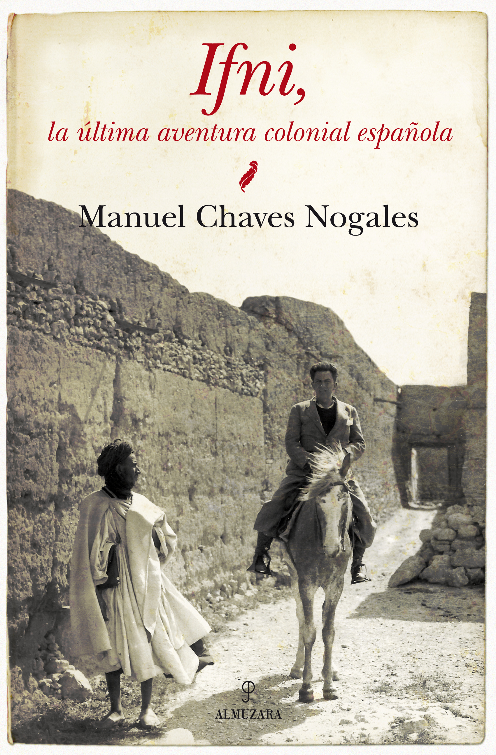 Manuel Chaves Nogales: Ifni (Paperback, gaztelania language, Almuzara)