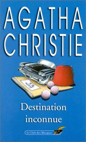 Agatha Christie: Destination inconnue (French language, 1999, Editions du Masque)